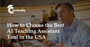 How-to-Choose-the-Best-AI-Teaching-Assistant-Tool-in-the-USA.png