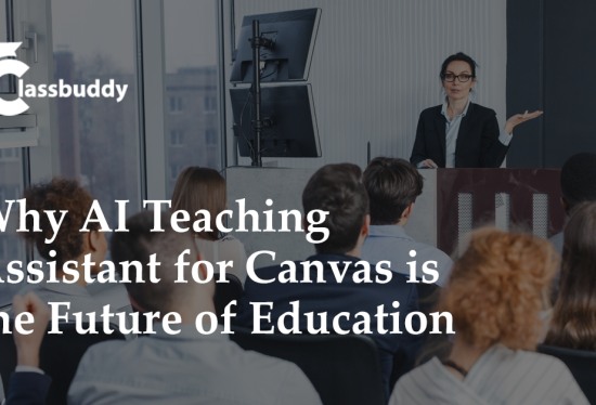 Why AI Teaching Assistant for Canvas is the Future of Education